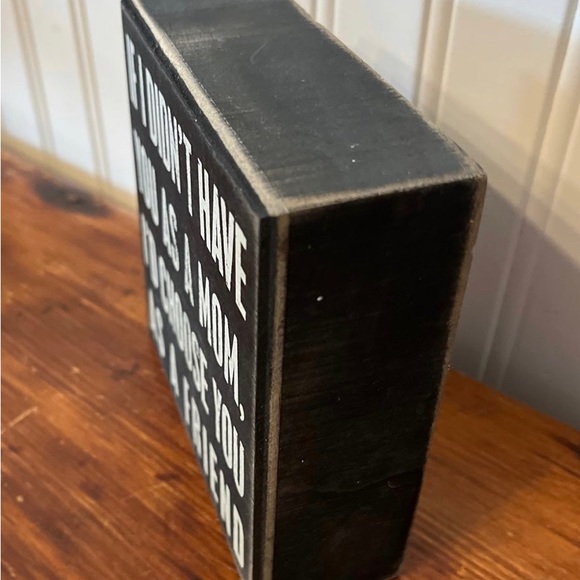 Primitives by Kathy Wooden Mom Sign - Picture 3 of 4